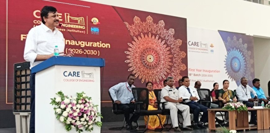 புதிய கனவுகளுடன் தொடங்கும் புதிய பயணம் : கேர் பொறியியல் கல்லூரியில் முதலாமாண்டு மாணவர் வரவேற்பு விழா