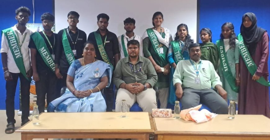 சுற்றுச்சூழல் பாதுகாப்பை வலியுறுத்தி கல்லூரியின் சுற்றுச்சூழல் மறுசீரமைப்பு சேவை (ERS) சங்க தொடக்க விழா மற்றும் மாணவர் பொறுப்பாளர்களின் பதவியேற்பு விழா